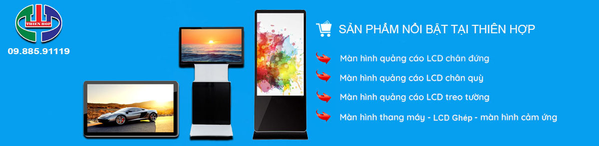 MÀN HÌNH QUẢNG CÁO LCD